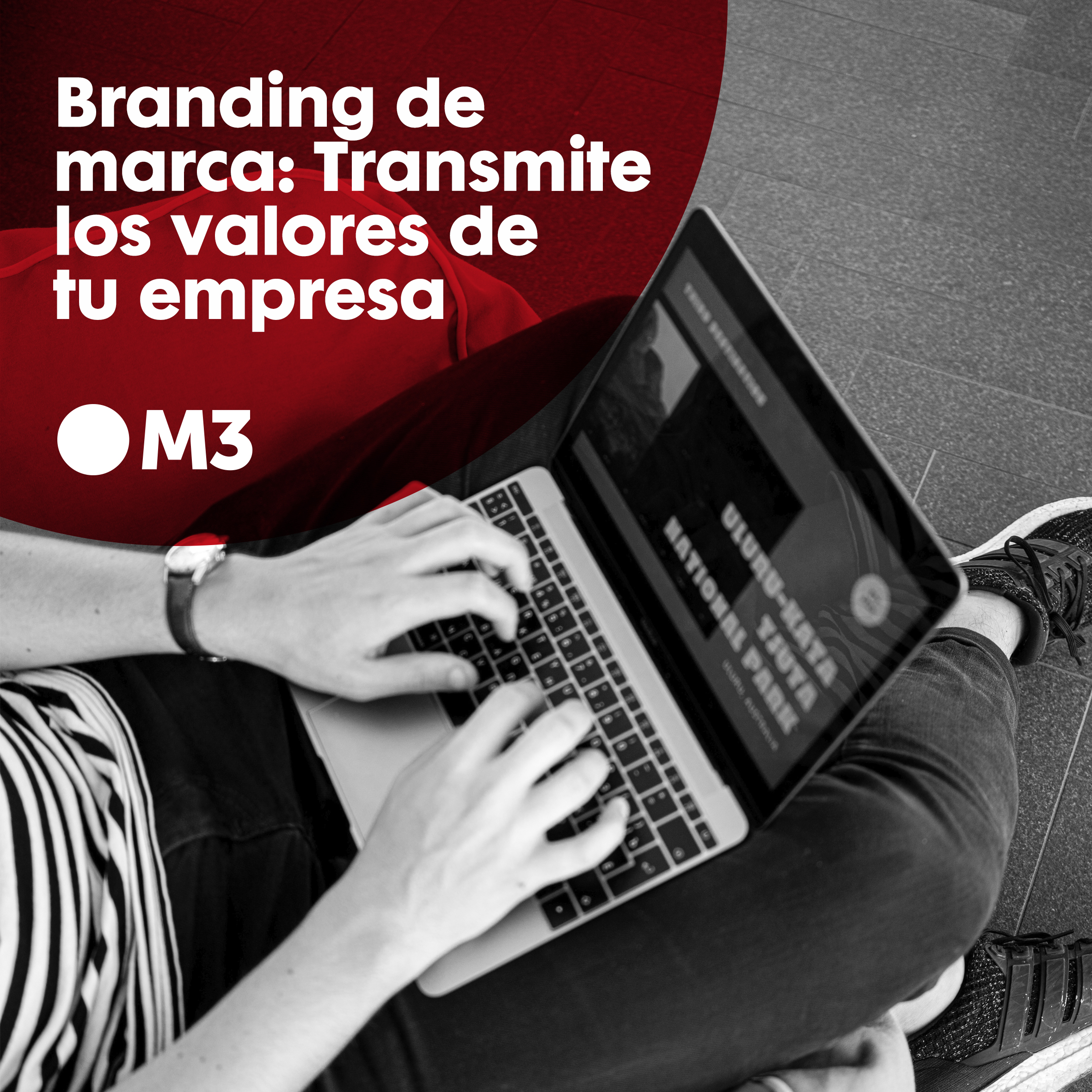Branding de marca: Transmite los valores de tu empresa